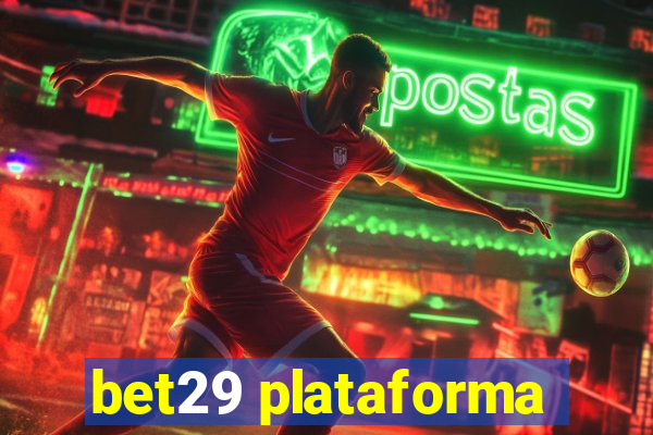 bet29 plataforma